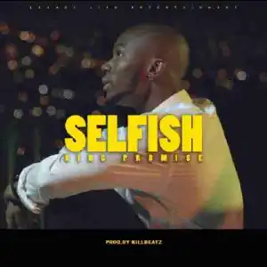 King Promise - Selfish